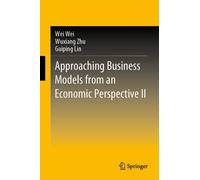 Approaching Business Models From An Economic Perspective Ii