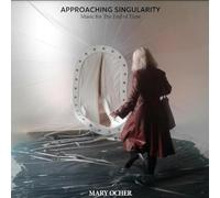 Approaching Singularity/Music for the End of Time/Vinyle 180gr
