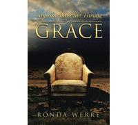 Approaching The Throne Of Grace