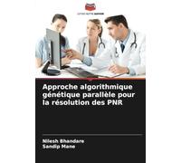 Approche algorithmique génétique parallèle pour la résolution des PNR
