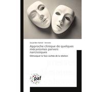 Approche clinique de quelques mécanismes pervers narcissiques - Souad Ben Hamed-Vernotte - P.academiques Francophones - broché - Essai