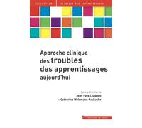 Approche Clinique Des Troubles Des Apprentissages Aujourd'hui