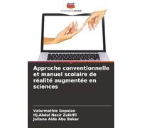 Approche conventionnelle et manuel scolaire de réalité augmentée en sciences