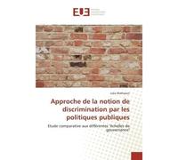 Approche de la notion de discrimination par les politiques publiques - Julia MATHAVON - Universitaires Europeennes - broché - Livre