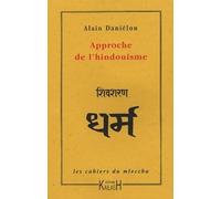Alain Daniélou – Approche de l'hindouisme – Essai – Broché (Kailash)