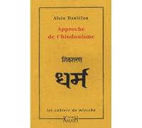 Alain Daniélou – Approche de l'hindouisme – Essai – Broché (Kailash)