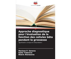 Approche diagnostique pour l'évaluation de la fonction des cellules bêta pendant la grossesse