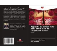 Approche Du Cancer De La Peau Par Le Biais De L'ingénierie Textile