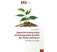 Approche Économique D'aménagement Durable Des Forêts Publiques