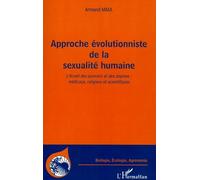 Approche évolutionniste de la sexualité humaine : L'écueil des pouvoirs et des dogmes : médicaux, religieux et scientifiques