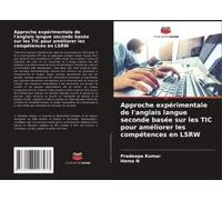 Approche Expérimentale De L'anglais Langue Seconde Basée Sur Les Tic Pour Améliorer Les Compétences En Lsrw
