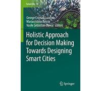 Approche holistique pour les décisions Making Towards Design Smart Cities