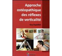 Approche osteopathique des reflexes de verticalite - Guy Dupiellet - Sauramps Medical - broché - Scolaire / Universitaire