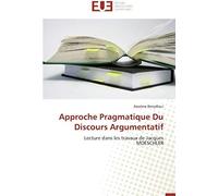 Approche Pragmatique Du Discours Argumentatif