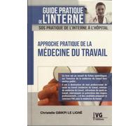 Approche pratique de la médecine du travail