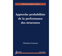 Approche probabiliste de la performance des structures