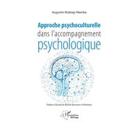 Approche Psychoculturelle Dans L'accompagnement Psychologique
