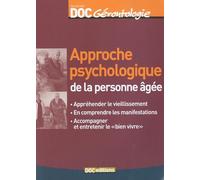 Approche psychologique de la personne âgée