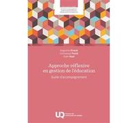Approche réflexive en gestion de l'éducation Alain Huot (Auteur), Huguette Drouin (Auteur), Emmanuel Poirel (Auteur)