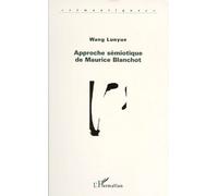 Approche Sémiotique de Maurice Blanchot