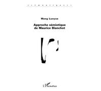 Approche Sémiotique de Maurice Blanchot