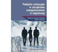 Approche situationnelle de la gestion de l'engagement organisationnel