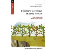 Approche systémique en santé mentale (L'): Nouvelle édition revue et corrigée
