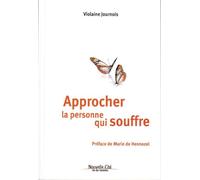 Approcher la personne qui souffre - Collectif - Nouvelle Cite - broché - Essai