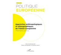 Approches anthropologiques et ethnographiques de l’Union européenne: Première partie