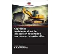 Approches contemporaines de l'utilisation rationnelle des ressources naturelles