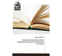 Approches d'amélioration génétique des performances de la chèvre - Amor Gaddour - Noor Publishing - broché - Etude