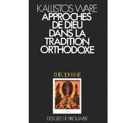 Approches De Dieu Dans La Tradition Orthodoxe