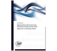 Approches De Fusion De Données Multisensorielle
