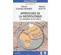 Approches de la géopolitique, 2e éd.