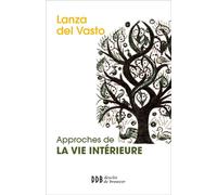 Approches de la vie intérieure Nouvelle édition - Joseph Lanza del Vasto - Desclée De Brouwer - broché - Essai