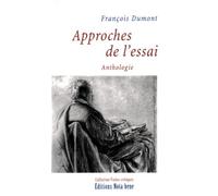 Approches de l'essai: Anthologie