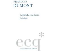 Approches de l'essai François Dumont (Auteur)