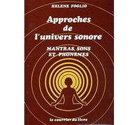 Approches de l'univers sonore : Mantras, sons et phonèmes