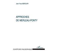 Approches de Merleau-Ponty – L'Harmattan