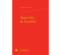 Approches de Stendhal - Jean-Jacques Hamm - Classiques Garnier - relié - Essai