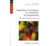Approches et pratiques en évaluation de programmes: Nouvelle édition revue et augmentée