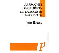 Approches langagières de la société médiévale