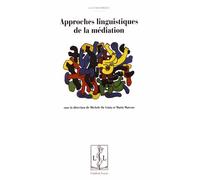 Approches linguistiques de la médiation - Michele De Gioia - Lambert-Lucas - broché - Essai