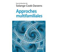Approches multifamiliales De la therapie a la prevention - Solange Cook-Darzens - Eres - broché - Essai