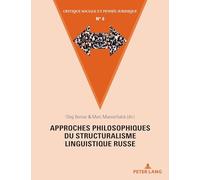 Approches philosophiques du structuralisme linguistique russe