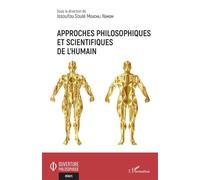 Approches philosophiques et scientifiques de l'humain Issoufou Soulé Mouchili Njimom (Auteur)