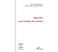 Approches pour l'analyse des activités - Gaëlle Le Meur - L'harmattan - broché - Livre