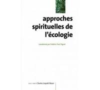 Approches Spirituelles De L'écologie