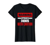 Approchez Denis avec Prudence Nom drôle de Denis T-Shirt Graphique avec Valeur, Femme, Noir, XS