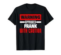 Approchez Frank avec Prudence Funny Frank Name T-Shirt Graphique avec Valeur, Homme, Noir, XL